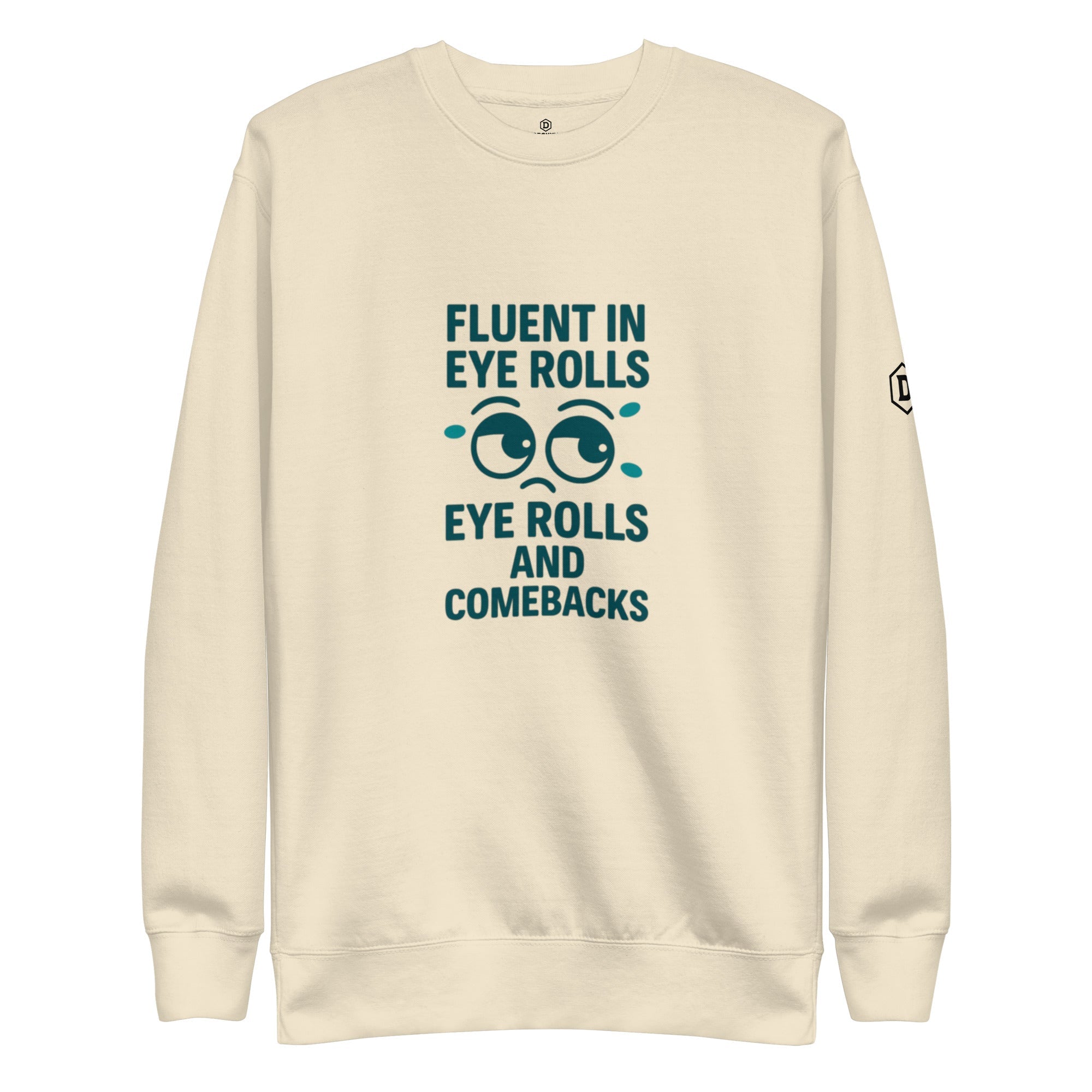 DROXXY – Fluent in Eye Rolls Sweatshirt | | DROXXY