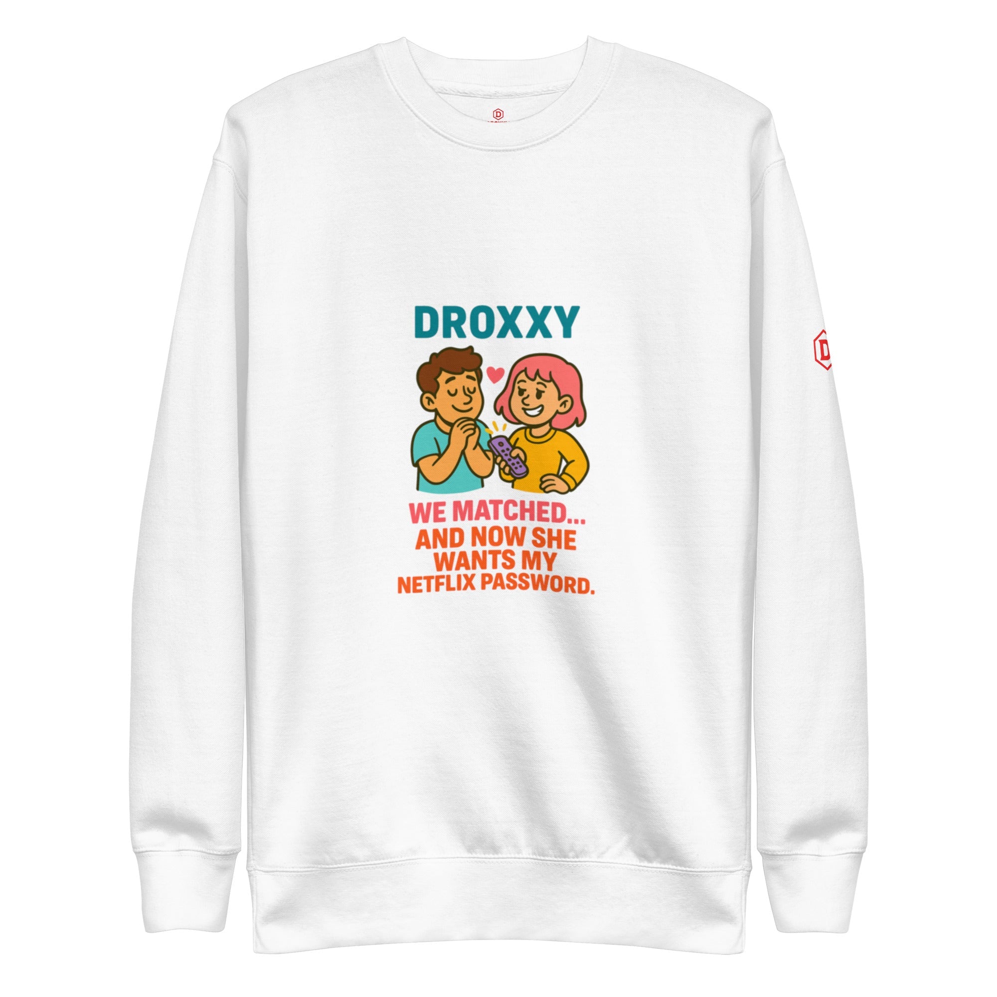 DROXXY – Netflix Password Sweatshirt | | DROXXY