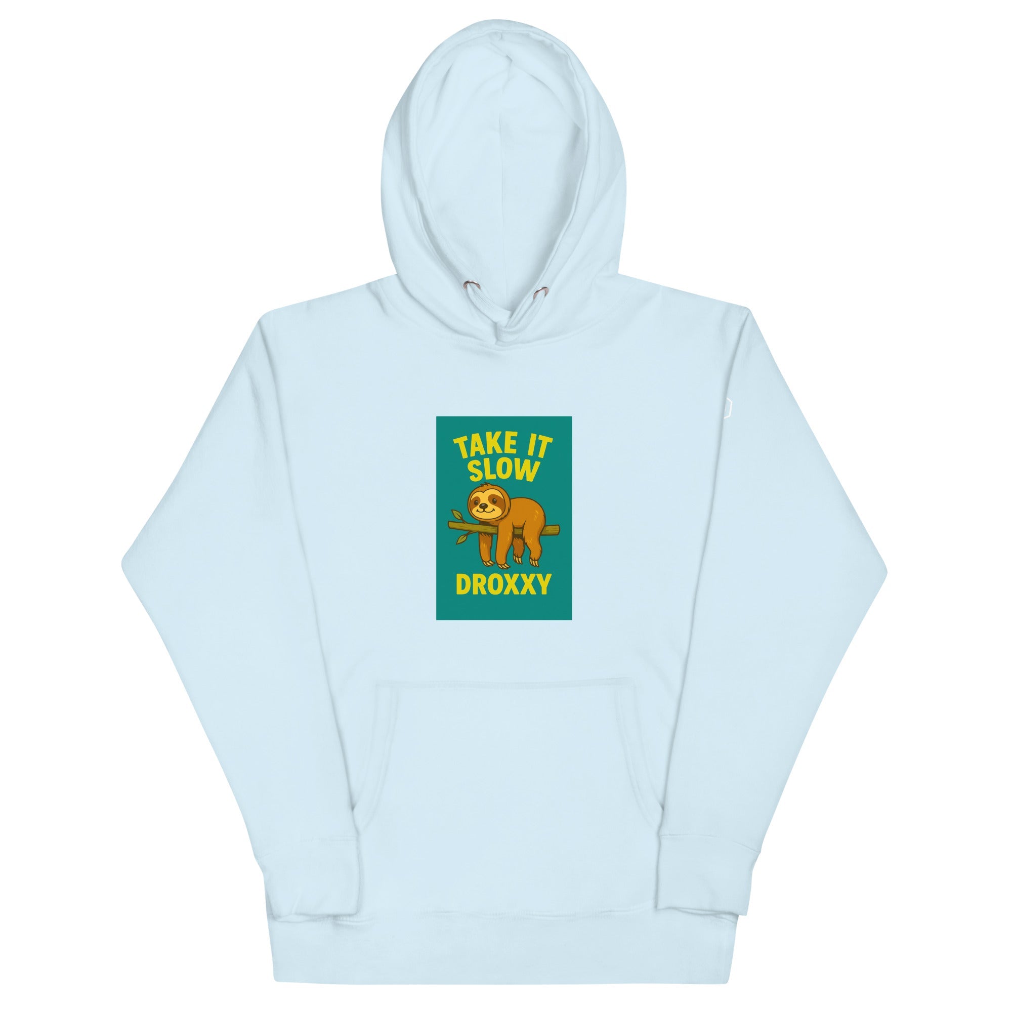 DROXXY – Take It Slow Hoodie | | DROXXY