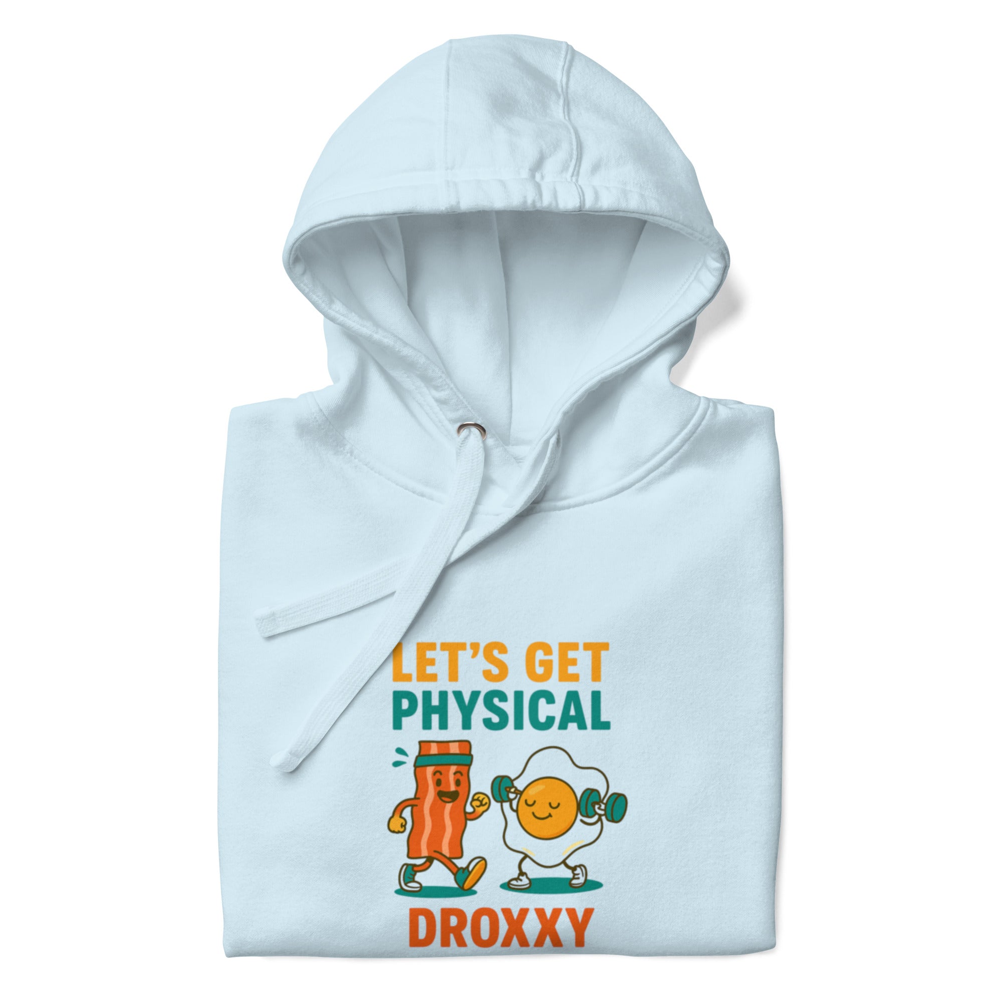 Mikina DROXXY – Unisex mikina DROXXY – Let’s Get Physical | Stylová streetwear móda