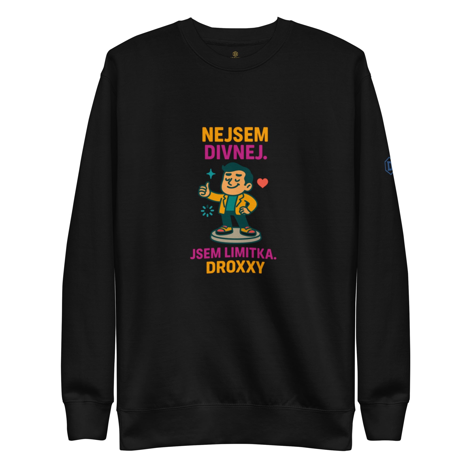 DROXXY Crewneck „Limitka v akci“ – Sebevědomí bez kapuce | | DROXXY