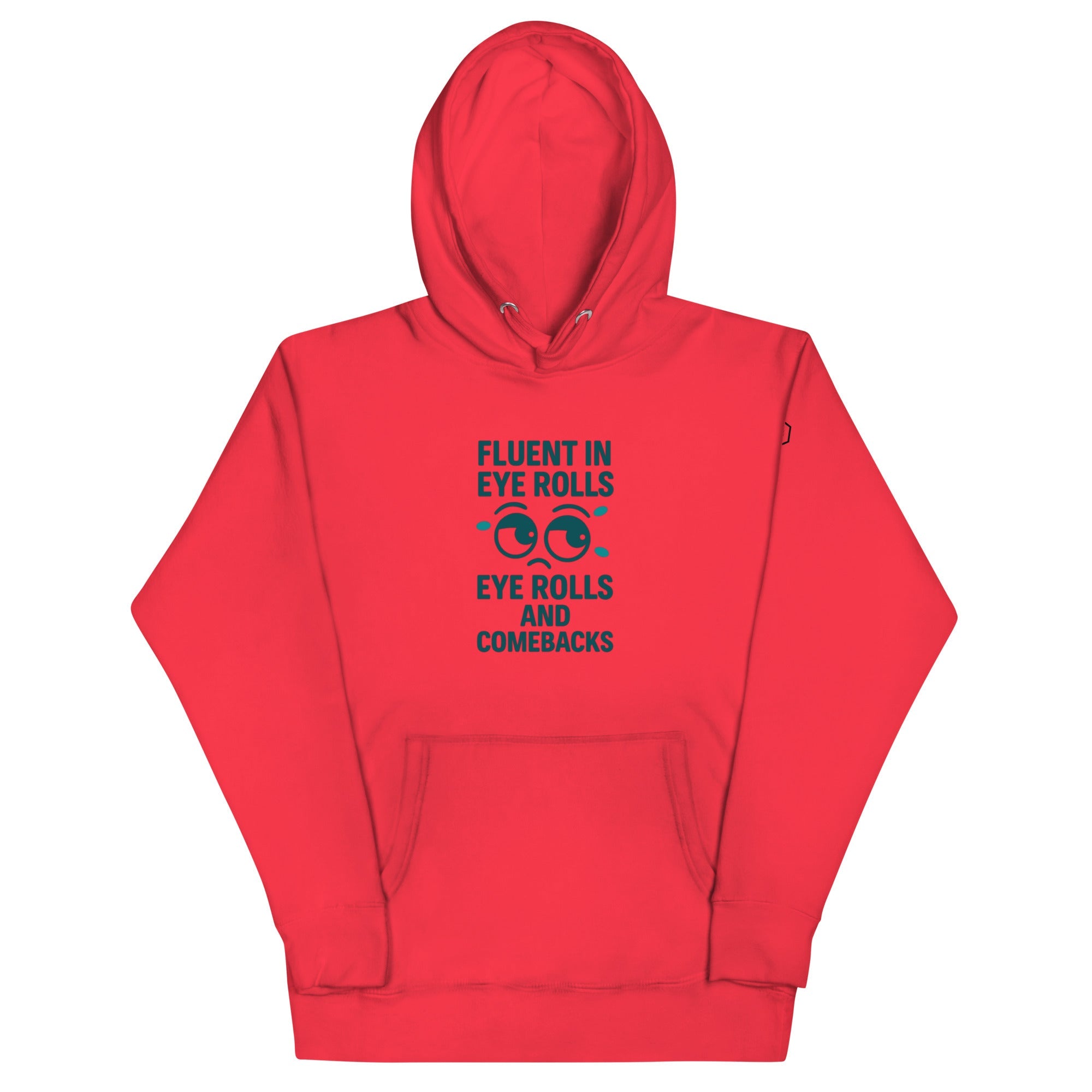 DROXXY – Fluent in Eye Rolls Hoodie | | DROXXY