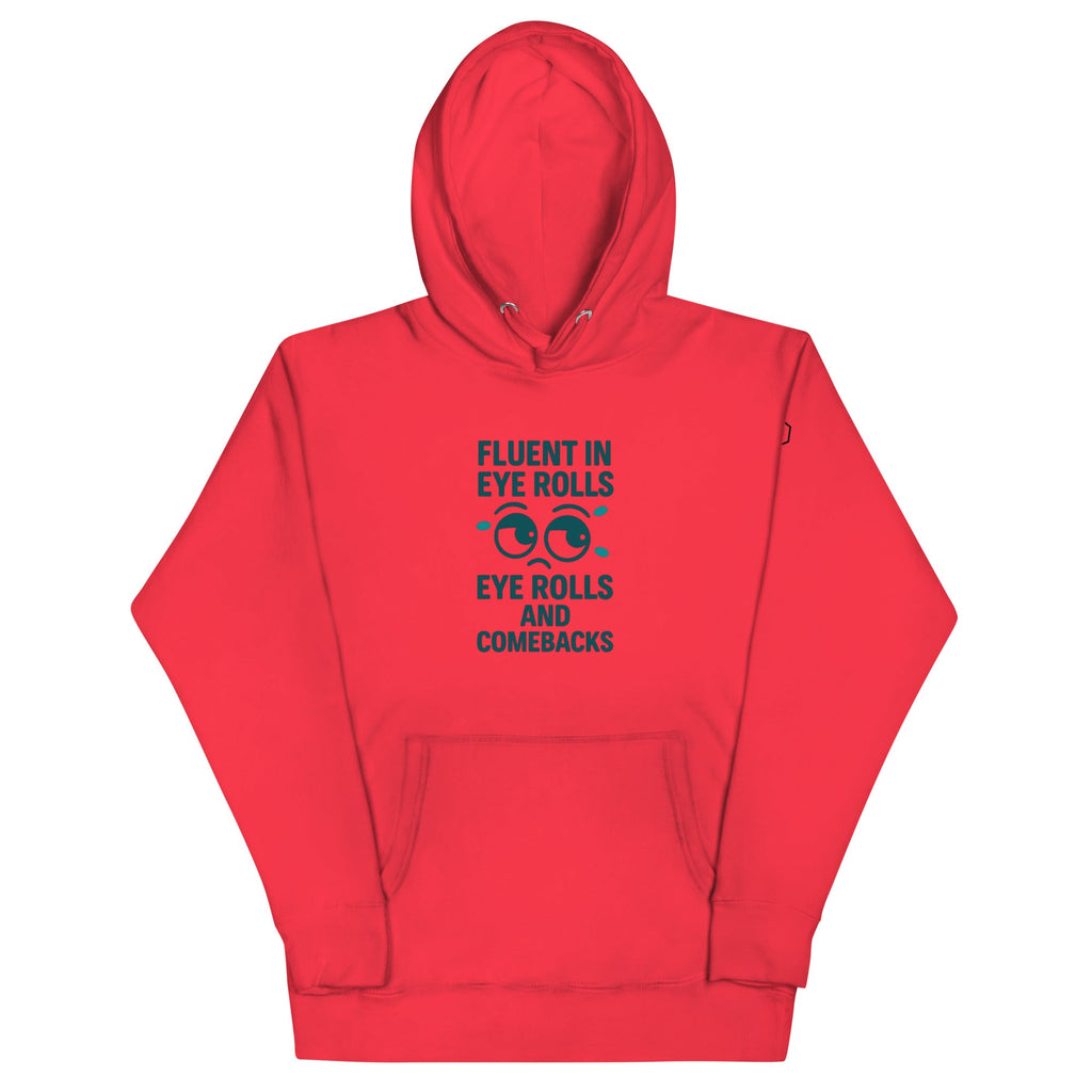 DROXXY – Fluent in Eye Rolls Hoodie | | DROXXY