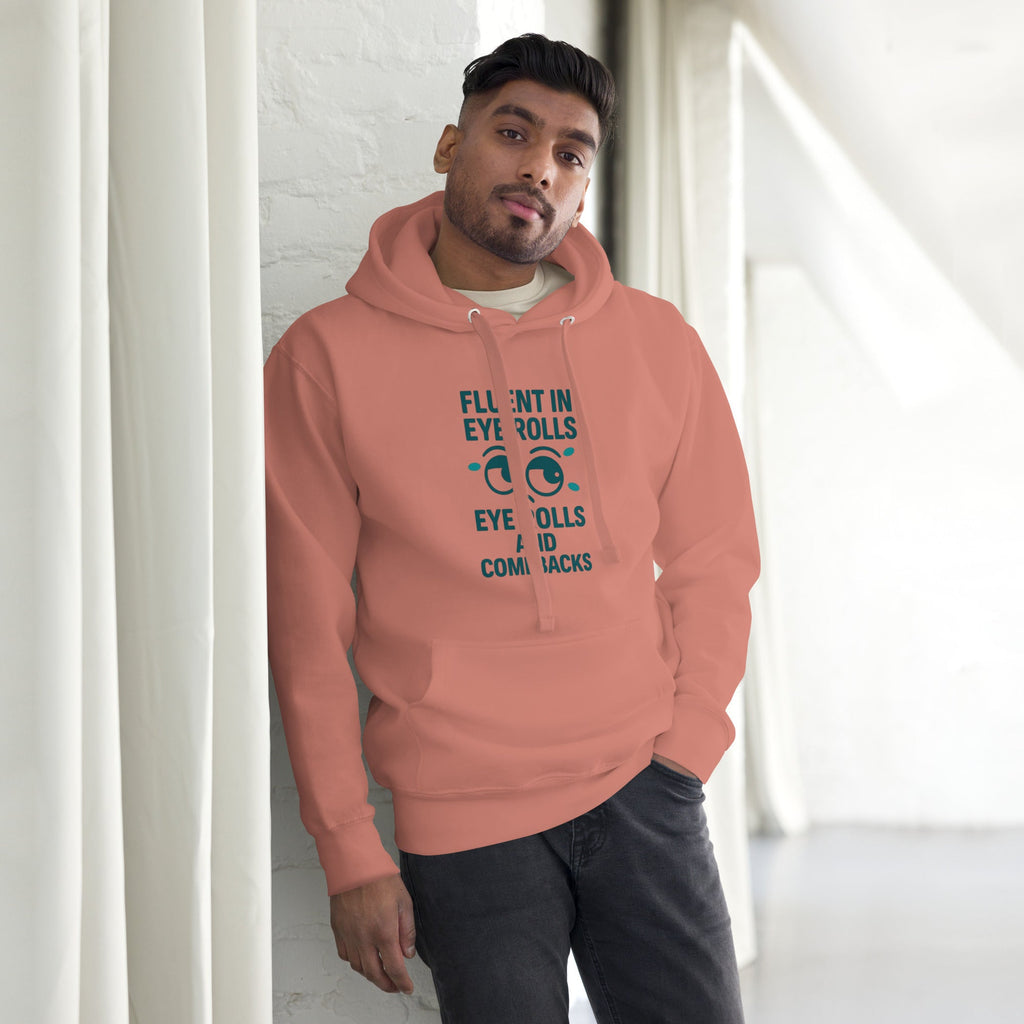DROXXY – Fluent in Eye Rolls Hoodie | | DROXXY