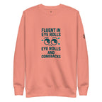 DROXXY – Fluent in Eye Rolls Sweatshirt | | DROXXY