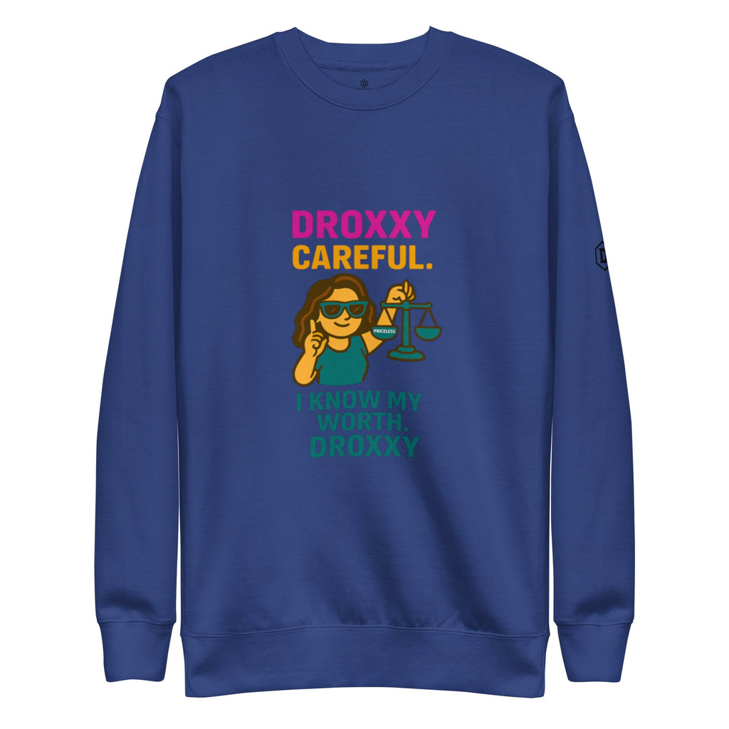 DROXXY – I Know My Worth Sweatshirt | | DROXXY