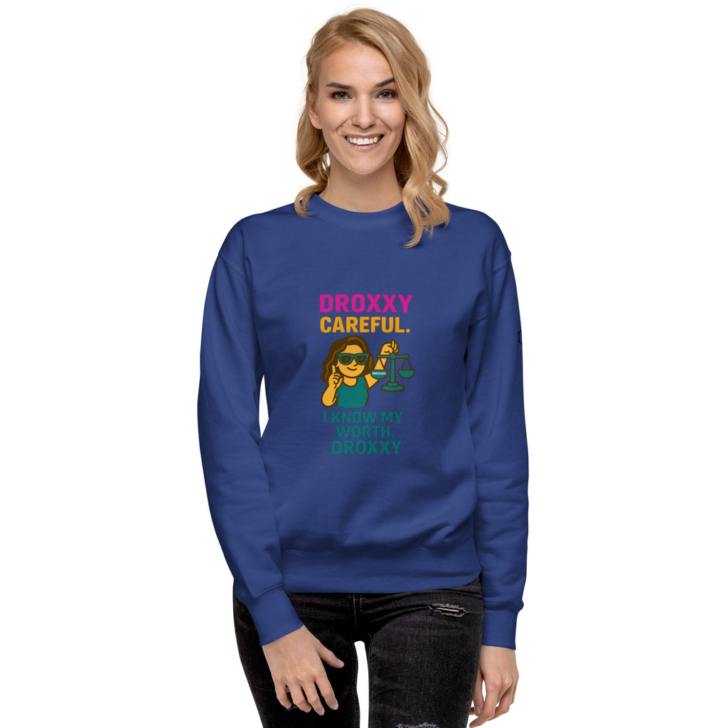 DROXXY – I Know My Worth Sweatshirt | | DROXXY