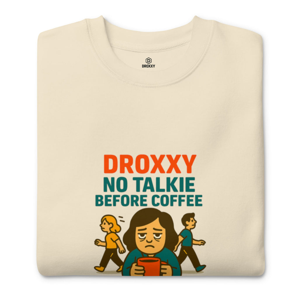 DROXXY mikina – No Talkie Before Coffee | | DROXXY
