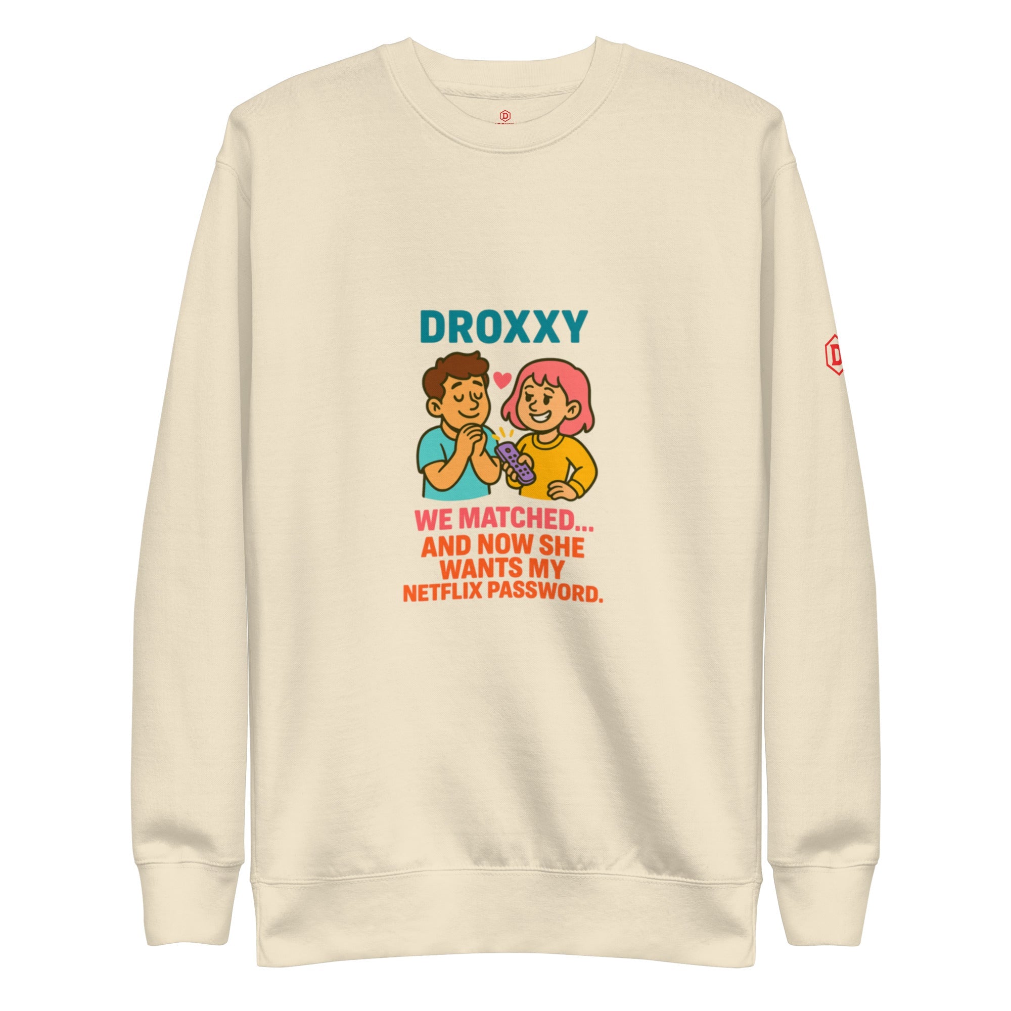 DROXXY – Netflix Password Sweatshirt | | DROXXY
