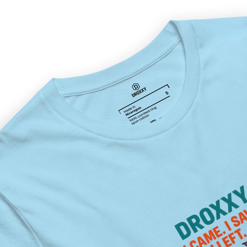 DROXXY tričko – I Came. I Saw. I Left | | DROXXY