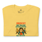 DROXXY tričko – No Talkie Before Coffee | | DROXXY